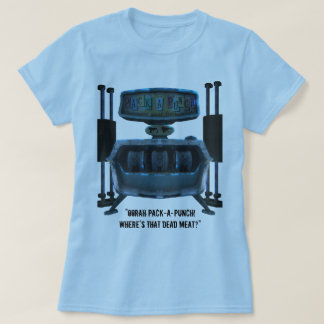 Pack-a-Punch w/Quote (vrouwen) T-shirt