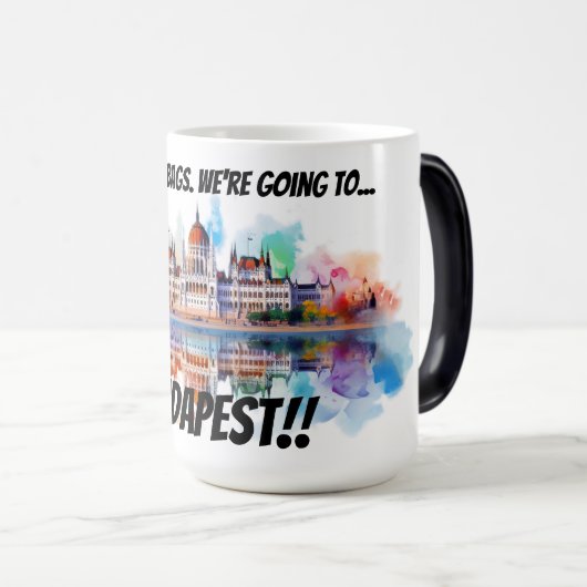 Pack your bags Budapest Magische Mok (Voorkant rechts)
