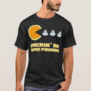 Packin' on some pounds 8bit 80s Video Game Thanksg T-shirt