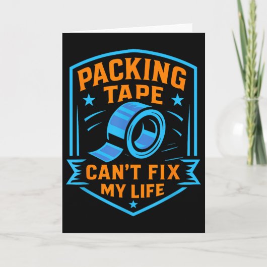 Packing Tape Can't Fix My Life Meme  Kaart (Voorkant)