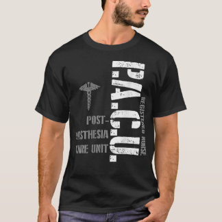 PACU Anesthesia Registered Nurse Hospital RN T-shirt