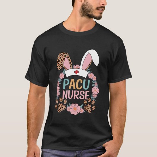 PACU Nurse Happy Easter Leopard Bunny T-shirt (Voorkant)
