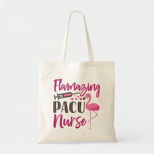 PACU Verpleegkundige Flamingo Nurse Week Appreciat Tote Bag (Voorkant)