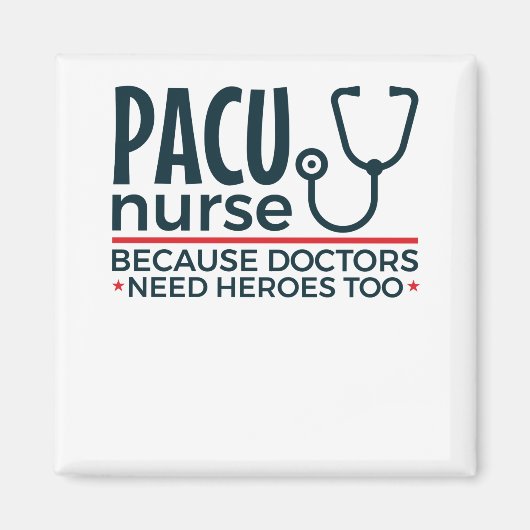 PACU verpleegster omdat artsen ook helden nodig he Magneet (Voorkant)