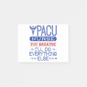 PACU Zorgt ervoor dat u de weg inbreekt... ik zal  Post-it® Notes