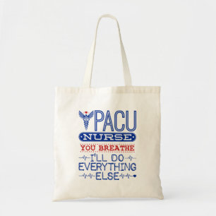 PACU Zorgt ervoor dat u de weg inbreekt... ik zal Tote Bag