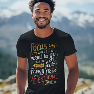 Pad naar succes: focus op uw bestemming t-shirt