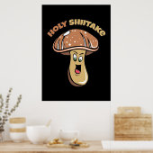 paddenstoel Hunter Heilige Shiitake-paddenstoel Poster (Keuken)