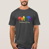 Paddenstoel voor liefde - Subtle Rainbow LGBTQ+ Pr T-shirt (Voorkant)