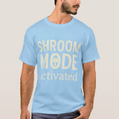 Paddenstoelen Energie Geactiveerd T-shirt (Voorkant)
