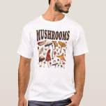 Paddenstoelen Funny Mushroom Lover T-shirt<br><div class="desc">Grappig paddenstoeltje dat van 'paddenstoelen' houdt, design voor paddenstoelen-liefhebbers en paddenstoelen-verslaafden. Draag als onderdeel van uw koekje-out uniform of paddenstoelen BBQ-apparatuur! Ken je iemand die van paddenstoelen houdt en van paddenstoelen accessoires? Ontvang dit!Paddenstoelen - Grappig paddenstoelen verslaafd aan design voor paddenstoelen-liefhebbers. De humoristische paddenstoelen zijn ideaal voor je paddenstoelen die...</div>