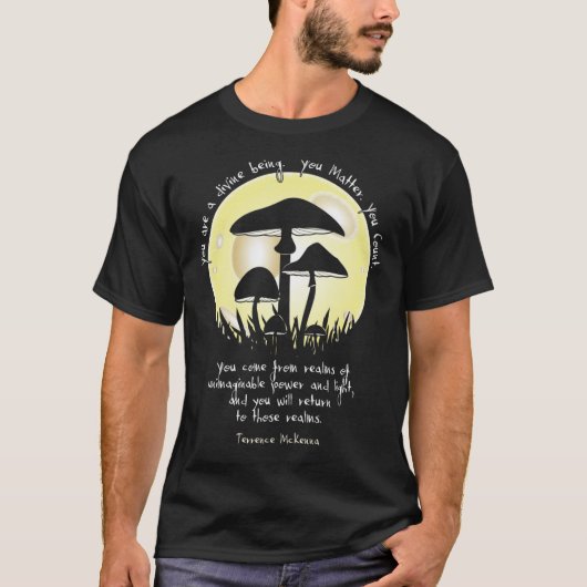 Paddenstoelen in Moonlight ~ Terrence McKenna Quot T-shirt (Voorkant)