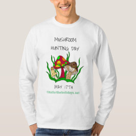Paddenstoelen jagen Dag 17 Mei Vakantie   T-shirt