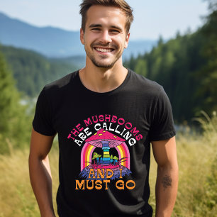Paddenstoelen roepen ik moet gaan T-shirt