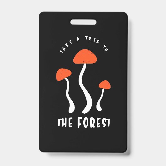Paddenstoelenjager Gaat Naar Het Bos Badge (Voorzijde)