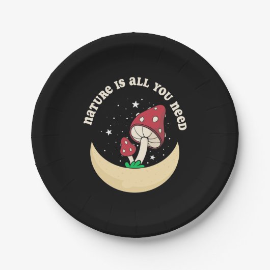PaddenstoelNatuur is alles wat u nodig hebt Papieren Bordje (Voorkant)