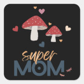Paddestoel Super MOM Vierkante Sticker (Voorkant)