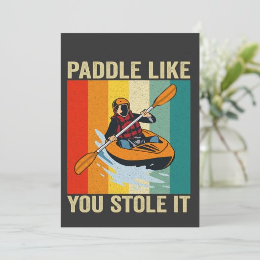 Paddle alsof je het gestolen had Funny Canoeing Vi Kaart (Staand voorkant)