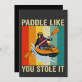 Paddle alsof je het gestolen had Funny Canoeing Vi Kaart (Voorkant / Achterkant)