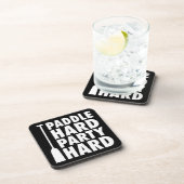 Paddle Hard, Partij Harde Harde Bier Onderzetter (Rechterzijde)