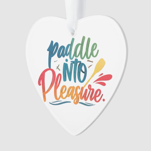 Paddle in plezier ornament (voorkant)