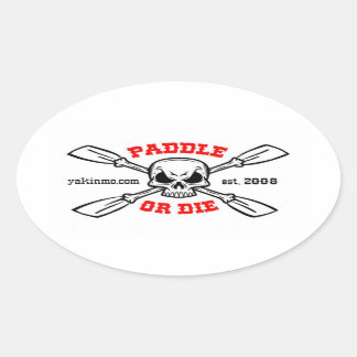 Paddle of Die Yakinmo.com Sticker