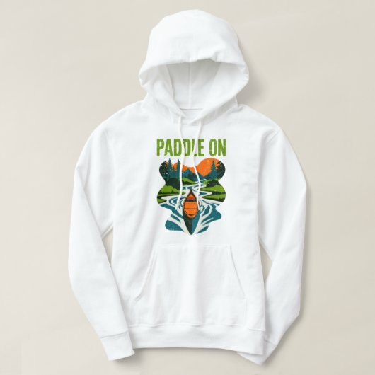 Paddle on Canoe Adventure Mountain River Design Hoodie (Design voorkant)