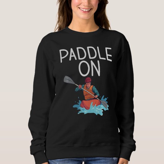 Paddle op Paddler Kayaker Trui (Voorkant)