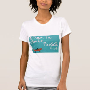 Paddle out t-shirt