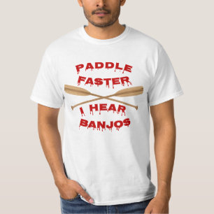 Paddle sneller, ik hoor banjo's weer T-shirt
