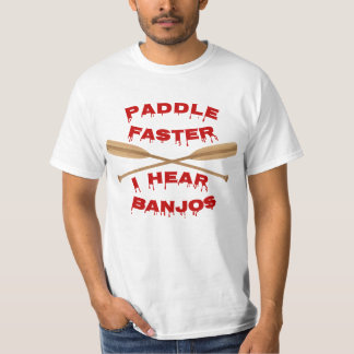 Paddle sneller, ik hoor banjo's weer T-shirt