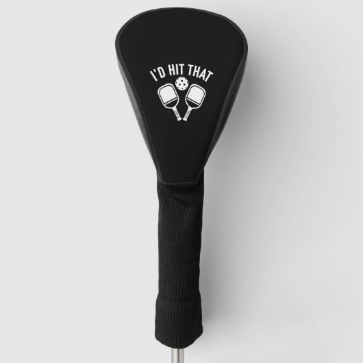 Paddleball Tennis - Ik zou die pickleball raken Golfheadcover (Voorkant)