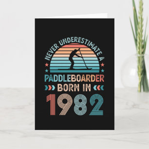 Paddlebarding, geboren in 1982 40th Birthday Gift  Kaart