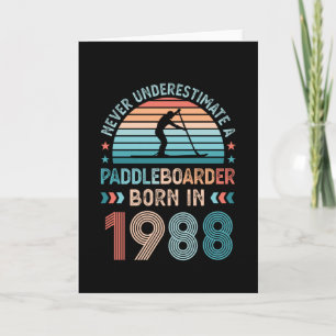 Paddlebarding, geboren in 1988 40th Birthday Gift  Kaart
