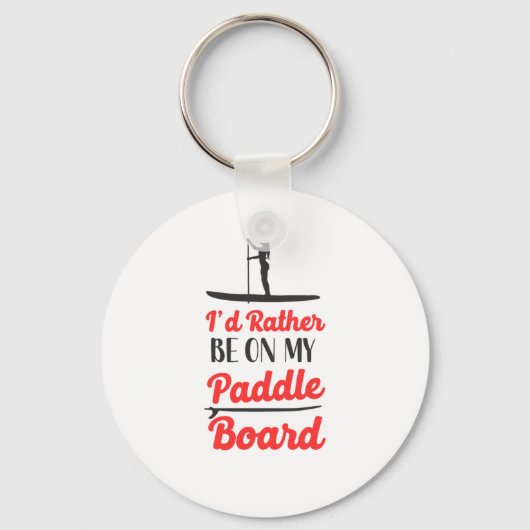 Paddleboard-ID staat in mijn kindermeisje Sleutelhanger (Voorkant)
