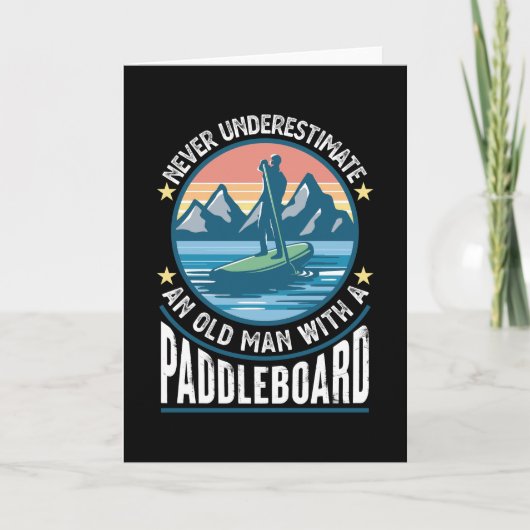 Paddleboarding Birthday Gift for Old Man Dad Kaart (Voorkant)