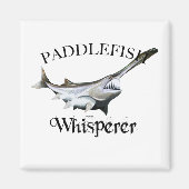 Paddlefish Whisperer Magneet (Voorkant)