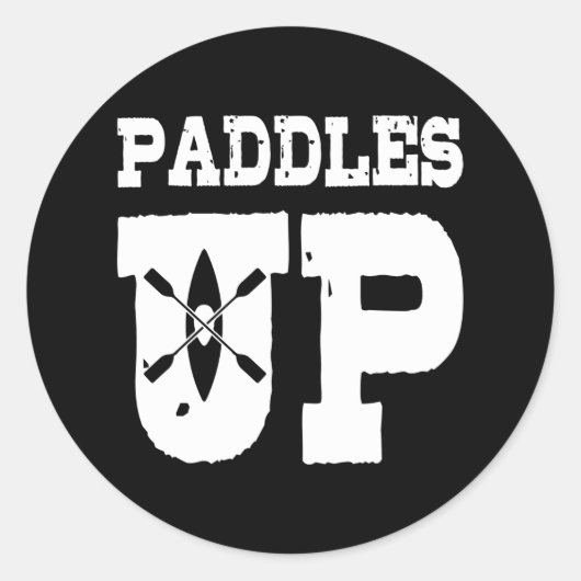 PADDLES UP Funny Kayaking Canoe Gear Kayaker Ronde Sticker (Voorkant)