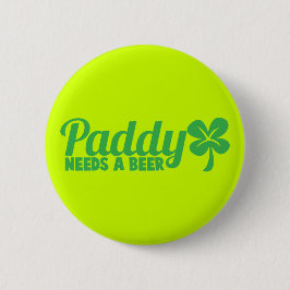 PADDY heeft een biertje nodig. St Patricks day dri Ronde Button 5,7 Cm