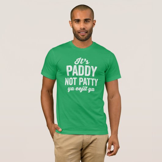 Paddy is niet grappig groen St. Patrick's Day T-shirt (Voorkant volledig)