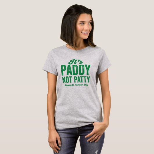 Paddy niet grappig St. Patrick's Day T-Shirt (Voorkant volledig)