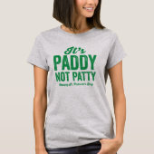 Paddy niet grappig St. Patrick's Day T-Shirt (Voorkant)