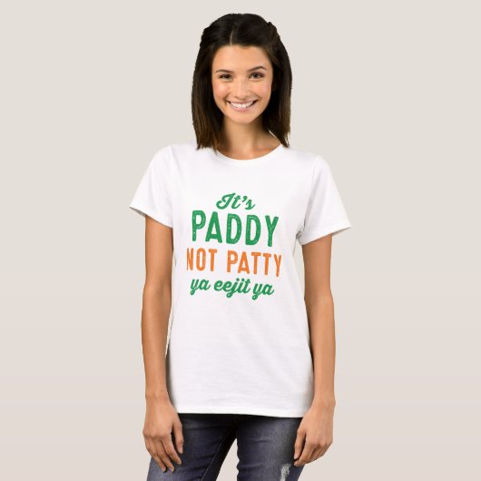 Paddy niet Patty grappig St. Patrick's Day shirt (Voorkant volledig)