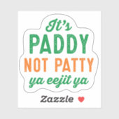 Paddy niet Patty St. Patrick's Day grappig Sticker (Vel)