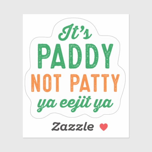 Paddy niet Patty St. Patrick's Day grappig Sticker (Vel)