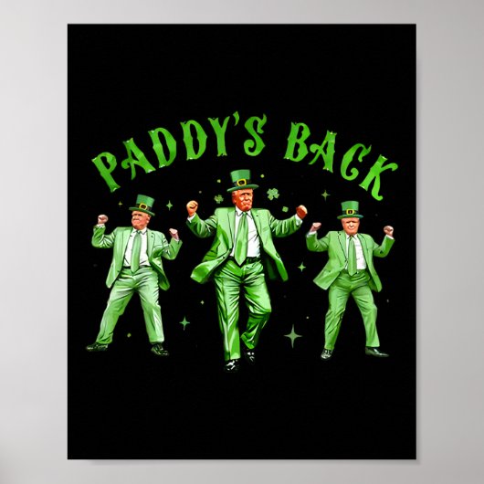 Paddy's Back Dancing Trump St Patricks Day St Patt Poster (Voorkant)