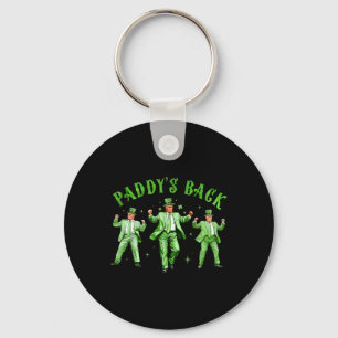 Paddy's Back Dancing Trump St Patricks Day St Patt Sleutelhanger