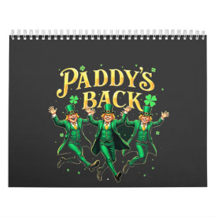 Paddy's Back Funny St Patrick's Day Trump-onderste Kalender