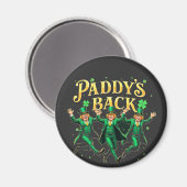 Paddy's Back Funny St Patrick's Day Trump-onderste Magneet (Voorkant / Achterkant)
