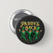 Paddy's Back Funny St Patrick's Day Trump-onderste Ronde Button 5,7 Cm (Voorkant /achterkant)
